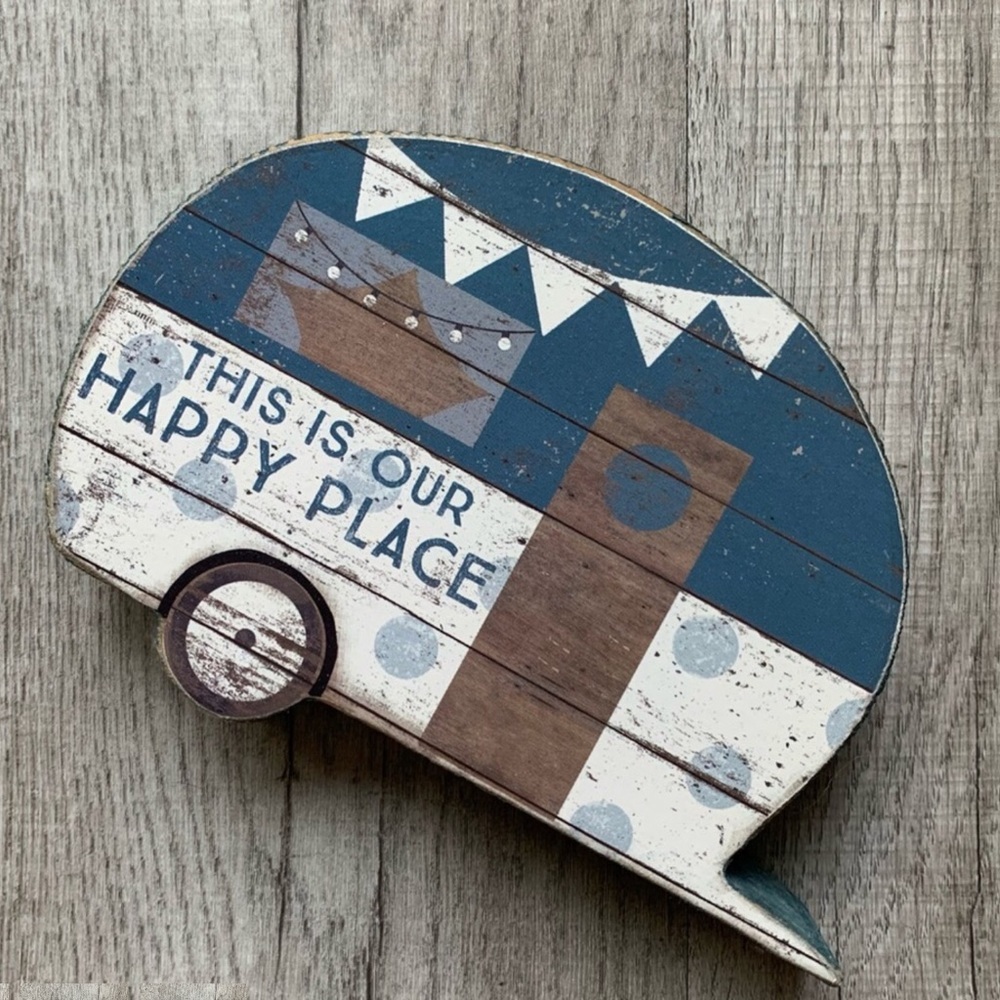 This is Our Happy Place Camper Decor